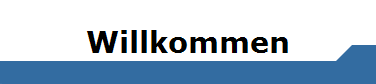 Willkommen